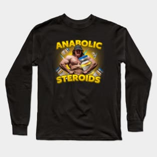 Anabolic Steroids Long Sleeve T-Shirt